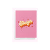 Bad On Paper Sleigh Card